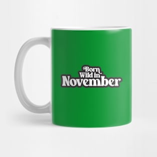 Born Successful in November (3) - Birth Month (3) - Birthday Mug